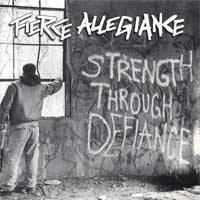 Fierce Allegiance : Strength Through Defiance